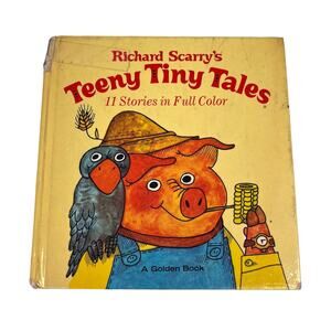 Richard Scarry's Teeny Tiny Tales 11 Stories in Full Color Golden Book 1969